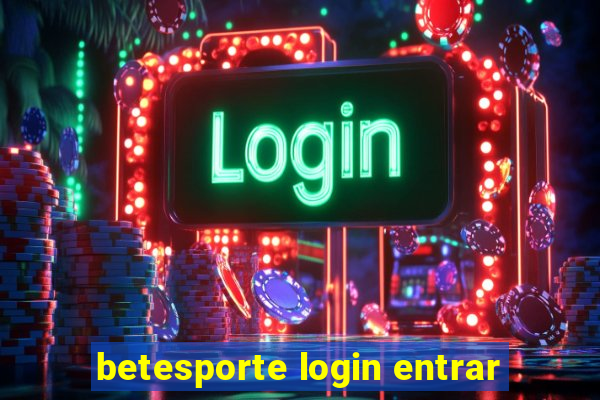 betesporte login entrar